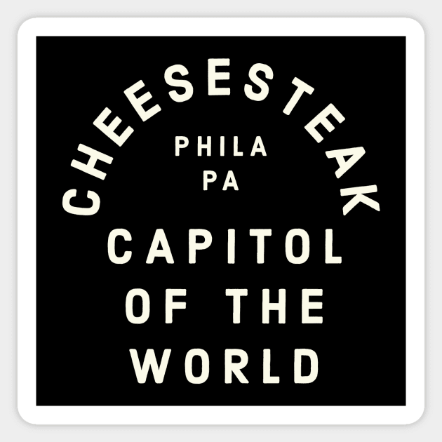 Cheesesteak Capitol of the World Philadelphia Vintage Sticker by PodDesignShop